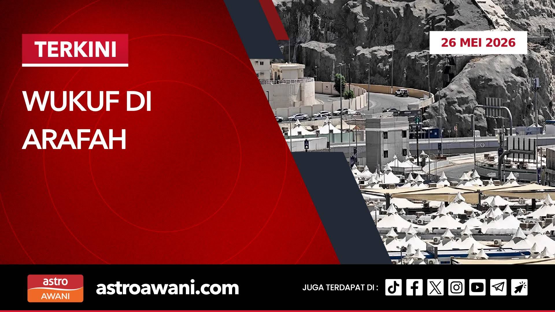 🔴[LANGSUNG] Wukuf di Arafah | 26 Mei 2026